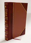 A Direct Lift-Bridge over the Outlet of Black Lake Near Holland, Mich. / Deitenbeck, Max (1916) (1916) [Leather Bound]